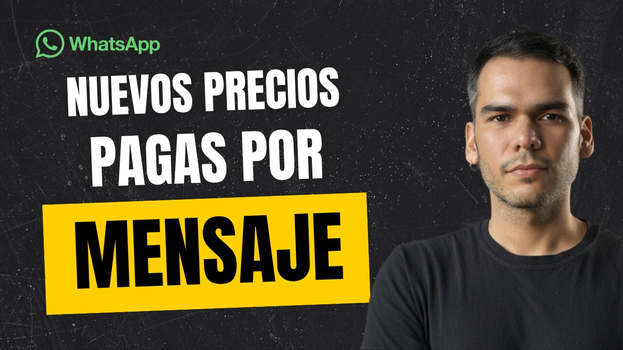 WhatsApp ahora te cobra por cada respuesta: Esto es lo que vas a pagar